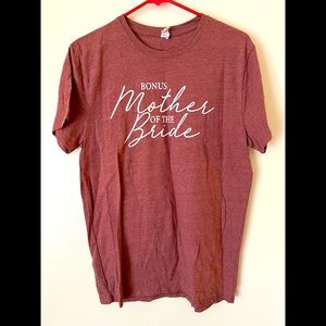 Bonus Mother Of The Bride Pink T-Shirt